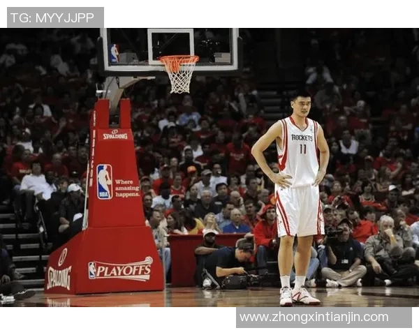 姚明在NBA的辉煌职业生涯与影响力分析